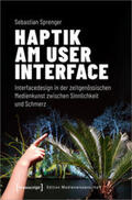 Sprenger |  Sprenger, S: Haptik am User Interface | Buch |  Sack Fachmedien