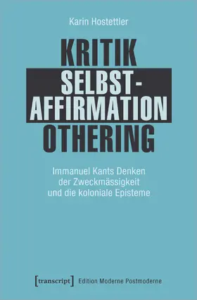 Hostettler |  Kritik – Selbstaffirmation – Othering | Buch |  Sack Fachmedien
