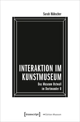 Hübscher |  Interaktion im Kunstmuseum | Buch |  Sack Fachmedien