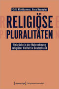 Klinkhammer / Neumaier |  Klinkhammer, G: Religiöse Pluralitäten - Umbrüche in der Wah | Buch |  Sack Fachmedien