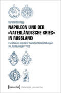 Rapp |  Rapp, K: Napoleon und der »Vaterländische Krieg« in Russland | Buch |  Sack Fachmedien