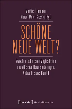Lindenau / Meier Kressig |  Schöne neue Welt? | Buch |  Sack Fachmedien
