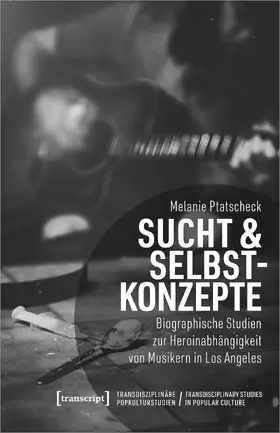 Ptatscheck | Sucht & Selbstkonzepte | Buch | 978-3-8376-5268-0 | www.sack.de