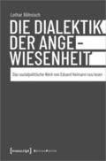 Böhnisch |  Böhnisch, L: Dialektik der Angewiesenheit | Buch |  Sack Fachmedien