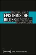 Scholz |  Scholz, S: Epistemische Bilder | Buch |  Sack Fachmedien