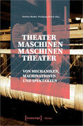 Menke / Struck |  Theatermaschinen - Maschinentheater | Buch |  Sack Fachmedien