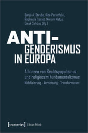 Strube / Perintfalvi / Hemet | Anti-Genderismus in Europa | Buch | 978-3-8376-5315-1 | sack.de