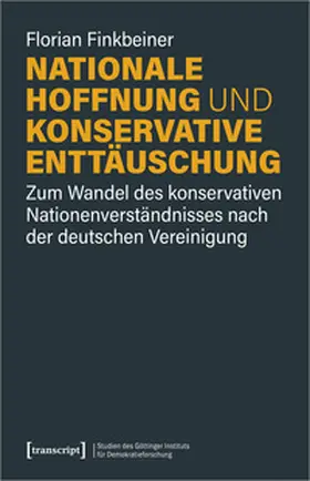 Finkbeiner |  Nationale Hoffnung und konservative Enttäuschung | Buch |  Sack Fachmedien