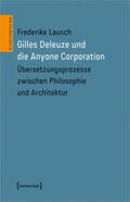 Lausch |  Lausch, F: Gilles Deleuze und die Anyone Corporation | Buch |  Sack Fachmedien