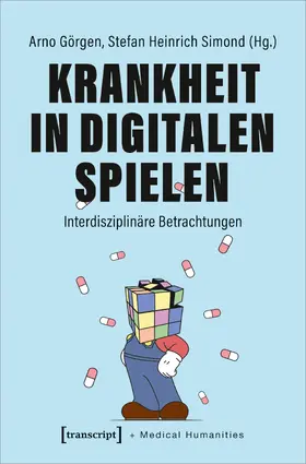 Görgen / Simond |  Krankheit in Digitalen Spielen | Buch |  Sack Fachmedien