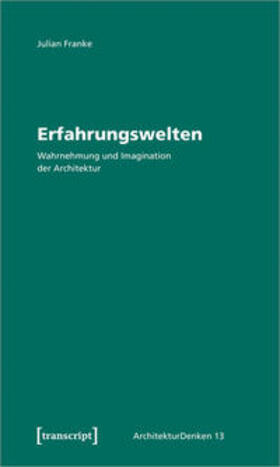 Franke | Franke, J: Erfahrungswelten | Buch | 978-3-8376-5353-3 | sack.de