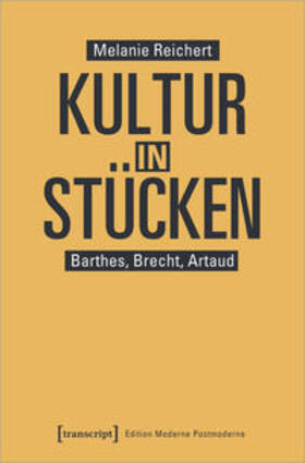 Reichert | Reichert, M: Kultur in Stücken | Buch | 978-3-8376-5360-1 | sack.de