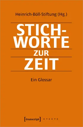 Heinrich-Böll-Stiftung e.V. |  Stichworte zur Zeit | Buch |  Sack Fachmedien