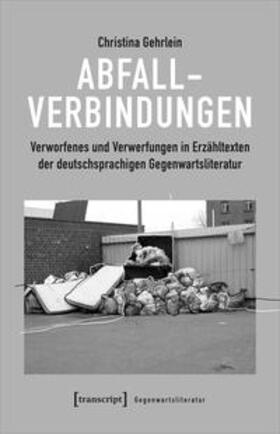 Gehrlein | Gehrlein, C: Abfallverbindungen | Buch | 978-3-8376-5407-3 | sack.de