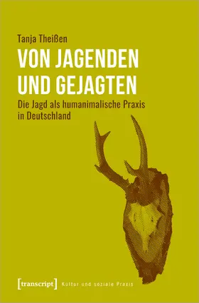Theißen |  Von Jagenden und Gejagten | Buch |  Sack Fachmedien