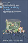Beil / Freyermuth / Schmidt |  Paratextualizing Games | Buch |  Sack Fachmedien