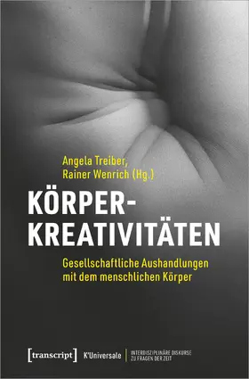 Treiber / Wenrich |  Körperkreativitäten | Buch |  Sack Fachmedien