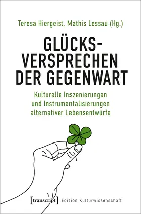 Hiergeist / Lessau |  Glücksversprechen der Gegenwart | Buch |  Sack Fachmedien