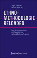 Bergmann / Meyer |  Ethnomethodologie reloaded | Buch |  Sack Fachmedien