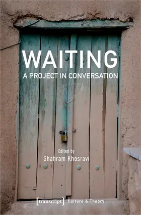 Khosravi |  Waiting – A Project in Conversation | Buch |  Sack Fachmedien