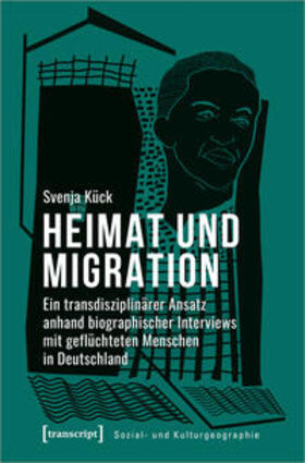 Kück |  Kück, S: Heimat und Migration | Buch |  Sack Fachmedien