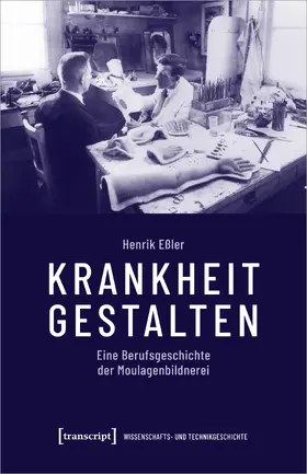 Eßler |  Krankheit gestalten | Buch |  Sack Fachmedien