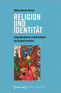 Ammar |  Ammar, A: Religion und Identität | Buch |  Sack Fachmedien