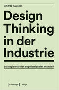 Augsten |  Design Thinking in der Industrie | Buch |  Sack Fachmedien