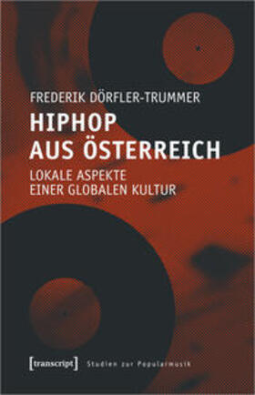 Dörfler-Trummer | Dörfler-Trummer, F: HipHop aus Österreich | Buch | 978-3-8376-5556-8 | sack.de