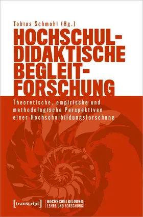 Schmohl |  Hochschuldidaktische Begleitforschung | Buch |  Sack Fachmedien