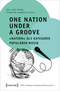 Appen / Hindrichs |  One Nation Under a Groove - »Nation« als Kategorie populärer | Buch |  Sack Fachmedien