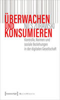 Zurawski |  Zurawski, N: Überwachen und konsumieren | Buch |  Sack Fachmedien