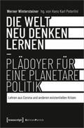 Wintersteiner / Peterlini |  Die Welt neu denken lernen - Plädoyer für eine planetare Politik | Buch |  Sack Fachmedien