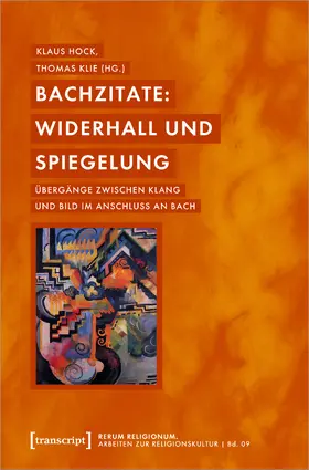 Hock / Klie |  Bachzitate: Widerhall und Spiegelung | Buch |  Sack Fachmedien