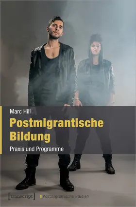 Hill |  Postmigrantische Bildung | Buch |  Sack Fachmedien