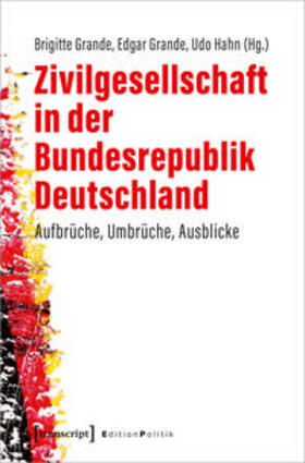 Grande / Hahn |  Zivilgesellschaft in der Bundesrepublik Deutschland | Buch |  Sack Fachmedien