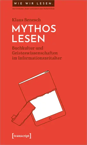 Benesch |  Mythos Lesen | Buch |  Sack Fachmedien