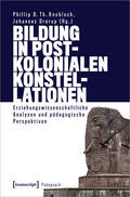 Knobloch / Drerup |  Bildung in postkolonialen Konstellationen | Buch |  Sack Fachmedien