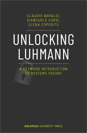 Baraldi / Corsi / Esposito |  Unlocking Luhmann | Buch |  Sack Fachmedien