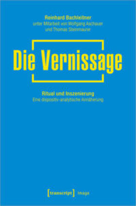 Bachleitner | Bachleitner, R: Vernissage | Buch | 978-3-8376-5677-0 | sack.de