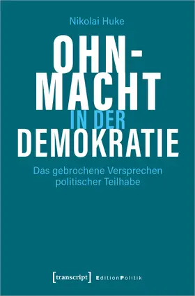Huke |  Ohnmacht in der Demokratie | Buch |  Sack Fachmedien