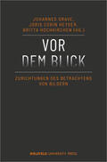 Grave / Heyder / Hochkirchen |  Vor dem Blick | Buch |  Sack Fachmedien