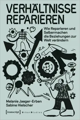 Jaeger-Erben / Hielscher |  Verhältnisse reparieren | Buch |  Sack Fachmedien