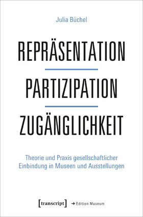Büchel |  Repräsentation – Partizipation – Zugänglichkeit | Buch |  Sack Fachmedien