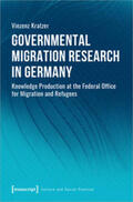 Kratzer |  Kratzer, V: Governmental Migration Research in Germany | Buch |  Sack Fachmedien