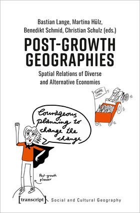 Lange / Hülz / Schmid |  Post-Growth Geographies | Buch |  Sack Fachmedien