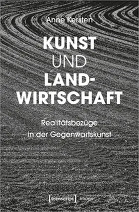 Kersten | Kunst und Landwirtschaft | Buch | 978-3-8376-5748-7 | www.sack.de