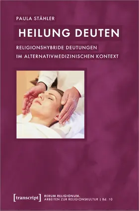 Stähler |  Stähler, P: Heilung deuten | Buch |  Sack Fachmedien