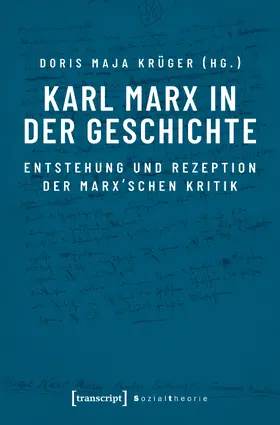 Krüger |  Karl Marx in der Geschichte | Buch |  Sack Fachmedien
