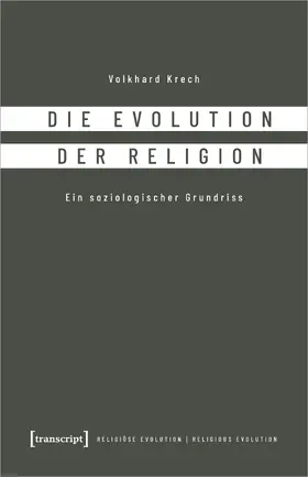 Krech |  Die Evolution der Religion | Buch |  Sack Fachmedien